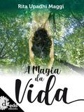 A magia da vida