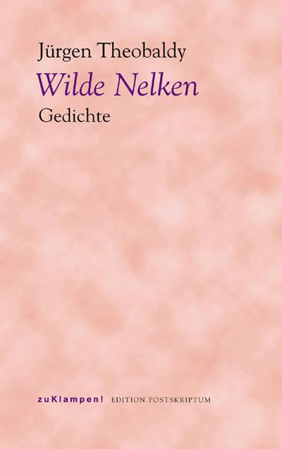 Theobaldy, J: Wilde Nelken