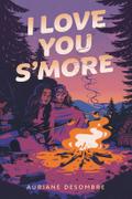 I Love You S’more