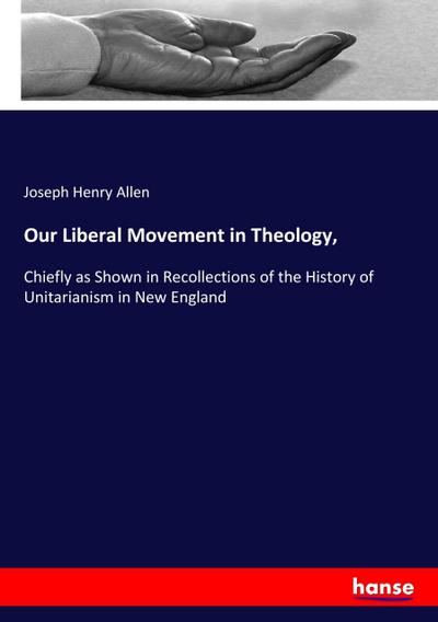 Our Liberal Movement in Theology