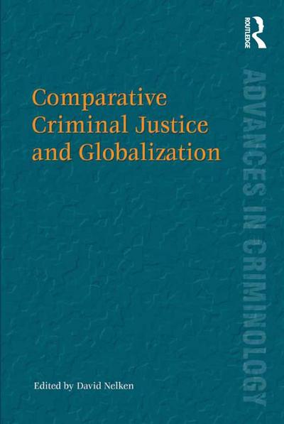 Comparative Criminal Justice and Globalization