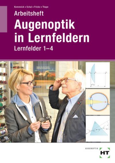 Arbeitsheft Augenoptik in Lernfeldern