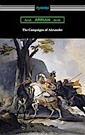 The Campaigns of Alexander
