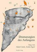 Dramaturgien des Anfangens