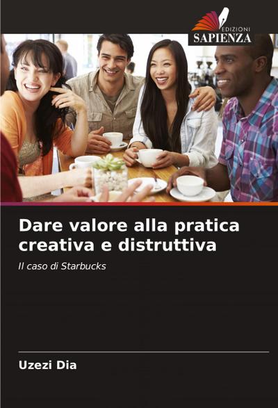 Dare valore alla pratica creativa e distruttiva