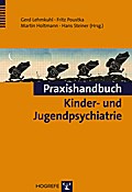 Praxishandbuch Kinder- und Jugendpsychiatrie