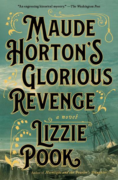 Maude Horton’s Glorious Revenge