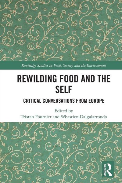 Rewilding Food and the Self