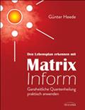 Den Lebensplan erkennen mit Matrix Inform