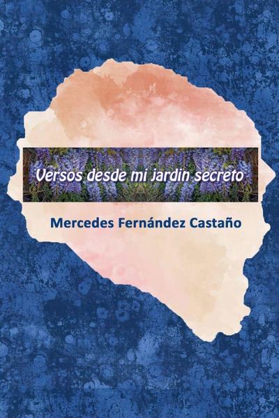 Versos Desde Mi Jardín Secreto
