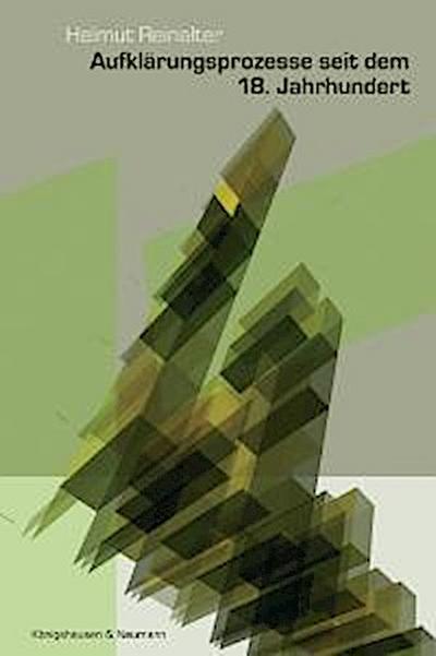 Aufklärungsprozesse seit dem 18.Jahrhundert