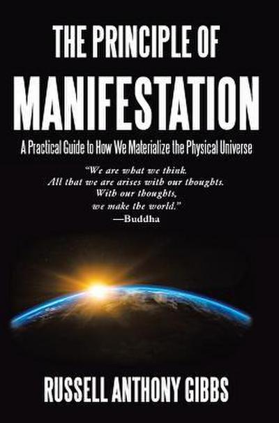 The Principle of Manifestation