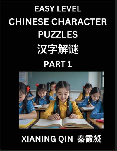 Chinese Lessons for Beginners (Volume 1)- Easy Brain Game and Activity Puzzles to Learn Mandarin Language With Simplified Chinese Characters, Kids, Teens, Young and Adults, HSK All Levels