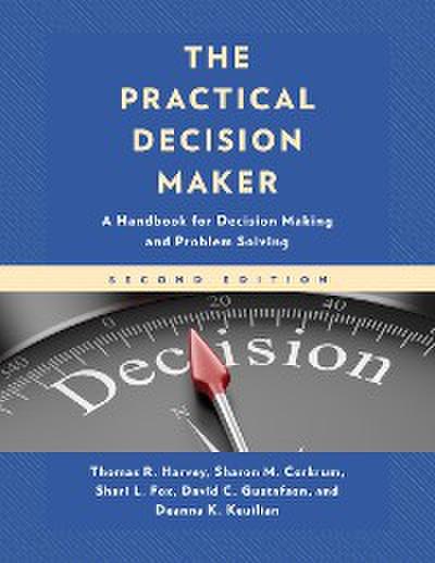 The Practical Decision Maker