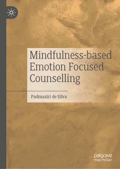 Mindfulness-based Emotion Focused Counselling