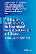 Collaborative Development for the Prevention of Occupational Accidents and Diseases