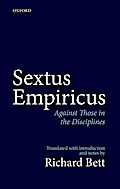 Sextus Empiricus: Against Those in the Disciplines