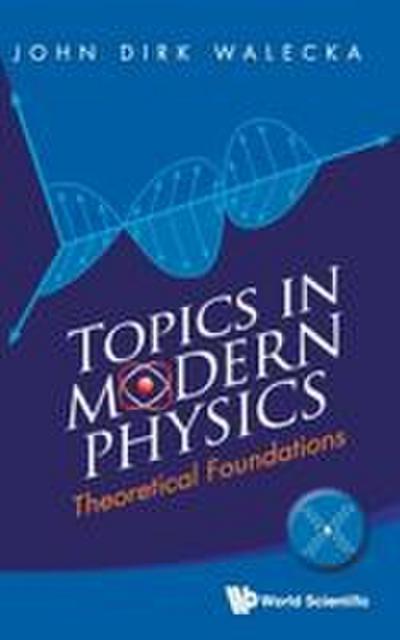 TOPICS IN MODERN PHYSICS