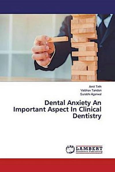 Dental Anxiety An Important Aspect In Clinical Dentistry