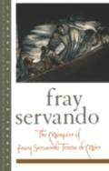 Memoirs of Fray Servando Teresa de Mier