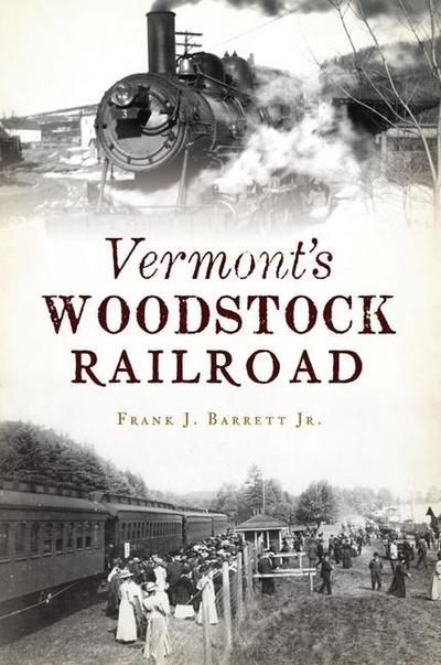 Vermont’s Woodstock Railroad