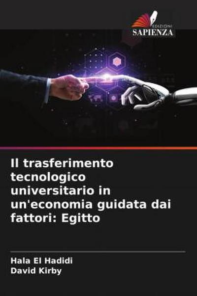 Il trasferimento tecnologico universitario in un’economia guidata dai fattori: Egitto