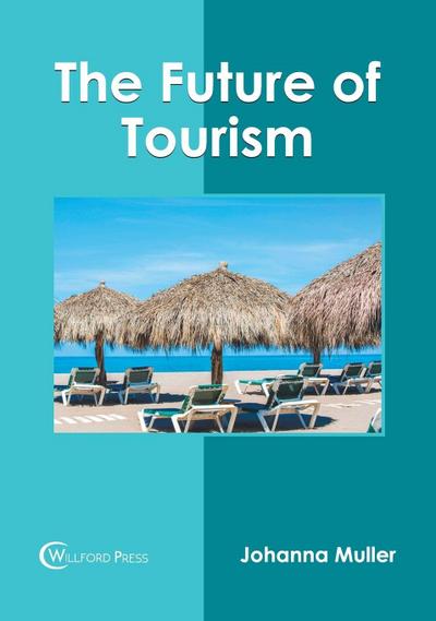 The Future of Tourism
