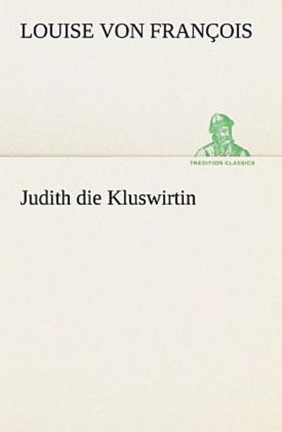 Judith die Kluswirtin