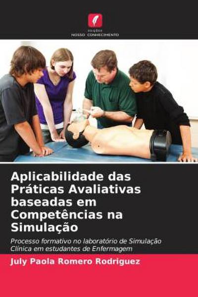 Aplicabilidade das Práticas Avaliativas baseadas em Competências na Simulação