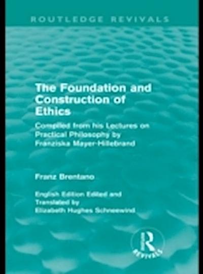 Foundation and Construction of Ethics (Routledge Revivals)
