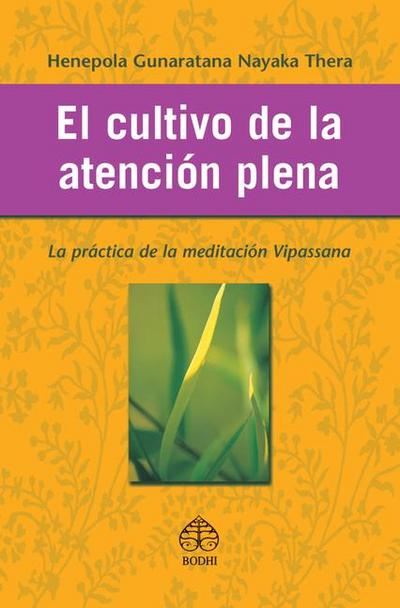 El Cultivo de la Atención Plena