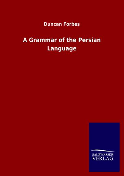 A Grammar of the Persian Language