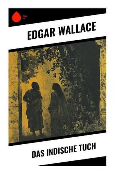 Das indische Tuch
