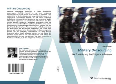 Military Outsourcing: Die Privatisierung des Krieges in Kolumbien