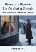 Ein fröhlicher Bursch