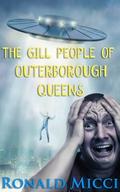 The Gill People of Outerborough Queens