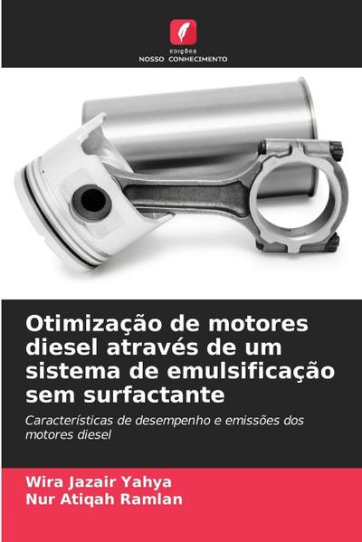 Otimização de motores diesel através de um sistema de emulsificação sem surfactante