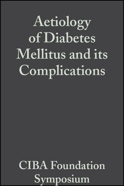 Aetiology of Diabetes Mellitus and its Complications, Volume 15