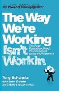 The Way We’re Working Isn’t Working
