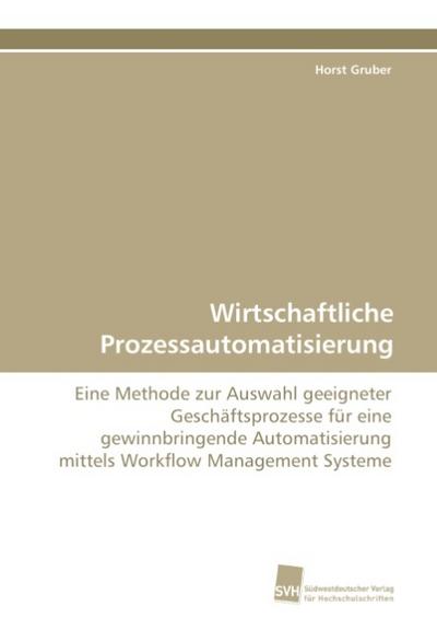 Wirtschaftliche Prozessautomatisierung