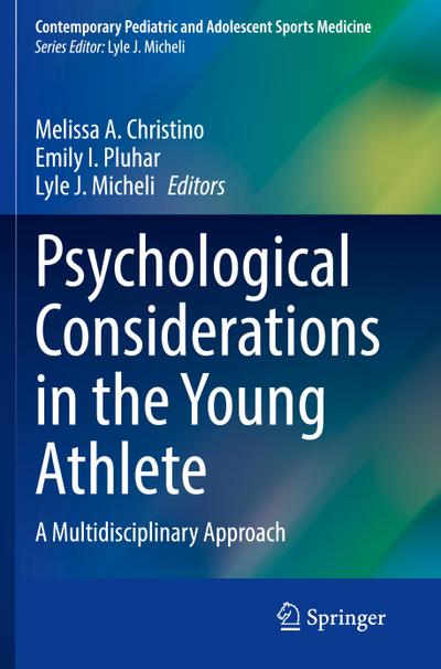 Psychological Considerations in the Young Athlete