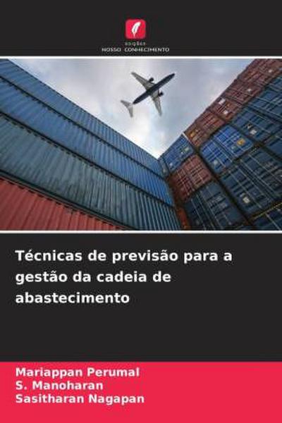 Técnicas de previsão para a gestão da cadeia de abastecimento
