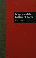 Borges and the Politics of Form