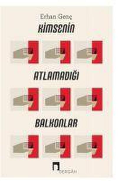 Kimsenin Atlamadigi Balkonlar