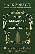 The Elements of Eloquence