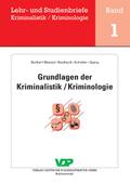 Grundlagen der Kriminalistik / Kriminologie