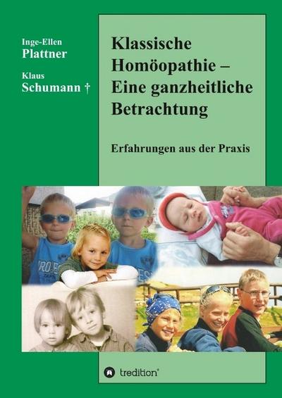 Klassische Homöopathie - Eine ganzheitliche Betrachtung