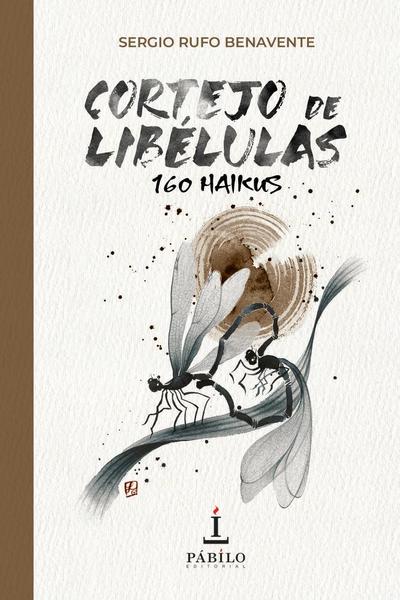 Cortejo de Libélulas: 160 Haikus