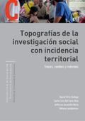 Topografías de la investigación social con incidencia territorial
