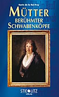 Mütter berühmter Schwabenköpfe